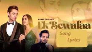 Ek Bewafaa Song Lyrics In Hindi And Hinglish 21