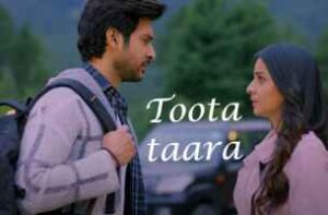 Toota Taara Song Lyrics From Stebin Ben In Hindi 2021