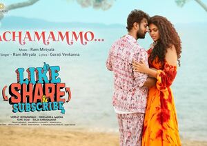 Lachamammo Song Lyrics From Like Share & Subscribe Movie In Telugu